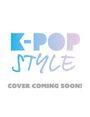 Jordan Paramor: K-Pop Style: Dress Like an Idol, Buch