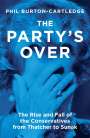 Phil Burton-Cartledge: The Party's Over, Buch