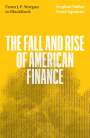 Scott Aquanno: The Fall and Rise of American Finance, Buch