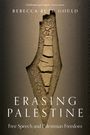 Rebecca Ruth Gould: Erasing Palestine, Buch