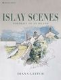 Diana Leitch: Islay Scenes, Buch