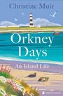 Christine Muir: Orkney Days, Buch
