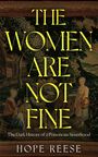 Hope Reese: The Women Are Not Fine, Buch