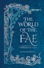 Teresa Dellbridge: The World of the Fae, Buch