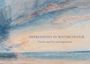 Ian Warrell: Impressions in Watercolour: Turner and his Contemporaries, Buch