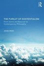 Jones Irwin: The Pursuit of Existentialism, Buch