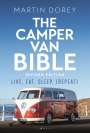 Martin Dorey: The Camper Van Bible 2nd edition, Buch