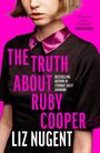 "The Truth About Ruby Cooper" von Liz Nugent in pinker Schrift auf schwarzem Hintergrund.ansible.coer