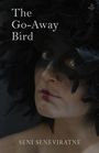 Seni Seneviratne: The Go-Away Bird, Buch