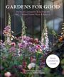 Text: "Gardens for Good", "Stories of Connection & Joy from the RHS Chelsea Flower Show & Beyond", "Final Cover to Come". Bunte Blumen.