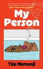 Text: „My Person“ von Téa Mutonji. Illustration: Person schwimmt im Wasser, hält Zigarette, rote Lippen, orange Nagellack.