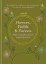 Natasja Hjerrild Rosenquist: Flowers, Fields and Forests, Buch