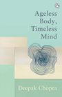 Deepak Chopra: Ageless Body, Timeless Mind, Buch