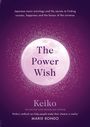 Keiko: The Power Wish, Buch