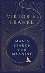 Viktor E. Frankl: Man's Search For Meaning, Buch