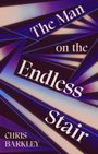Chris Barkley: The Man on the Endless Stair, Buch