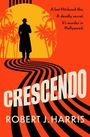 Robert J. Harris: Crescendo, Buch