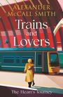 Alexander McCall Smith: Trains and Lovers, Buch