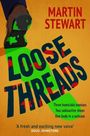 Martin Stewart: Loose Threads, Buch