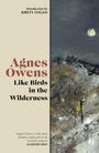 Agnes Owens: Like Birds in the Wilderness, Buch