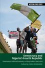 : Democracy and Nigeria's Fourth Republic: Governance, Political Economy, and Party Politics 1999-2023, Buch