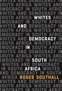 Roger Southall: Whites and Democracy in South Africa, Buch