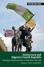: Democracy and Nigeria's Fourth Republic, Buch
