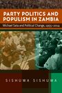 Sishuwa Sishuwa: Party Politics and Populism in Zambia, Buch