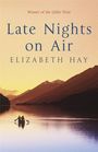 Elizabeth Hay: Late Nights on Air, Buch