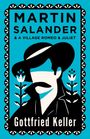 Gottfried Keller: Martin Salander and A Village Romeo and Juliet, Buch