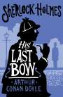 Sir Arthur Conan Doyle: His Last Bow: Annotated Edition, Buch