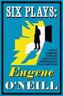 „SIX PLAYS: Eugene O’Neill“ in großen Buchstaben. Silhouette eines Mannes vor einem hellen Türrahmen.