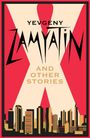 Yevgeny Zamyatin: X and Other Stories, Buch