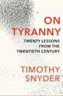 Timothy Snyder: On Tyranny, Buch