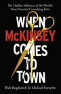 Walt Bogdanich: When McKinsey Comes to Town, Buch
