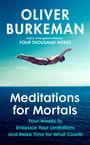 Oliver Burkeman: Meditations for Mortals, Buch