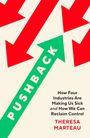 "Pushback" in grünem Pfeil, rote Pfeile drumherum. Text: "How Four Industries Are Making Us Sick and How We Can Reclaim Control"