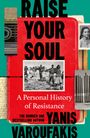 Yanis Varoufakis: Raise Your Soul, Buch