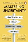 Matt Watkinson: Mastering Uncertainty, Buch