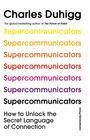 Charles Duhigg: Supercommunicators, Buch