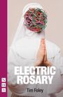 Tim Foley: Electric Rosary, Buch