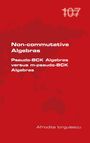 Afrodita Iorgulescu: Non-commutative Algebras. Pseudo-BCK Algebras versus m-pseudo-BCK Algebras, Buch