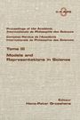 : Proceedings of the Acadamie International de Philosphie des sciences. Comptes Rendu de l'Académie Internationale de Philosphie des Sciences. Tome III. Models and Representations in Science, Buch