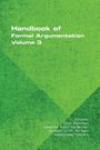 : Handbook of Formal Argumentation. Volume 3, Buch