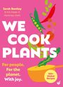 Sarah Bentley: We Cook Plants, Buch