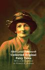 Ethel Carnie Holdsworth: Collected Original Fairy Tales, Buch