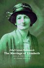 Ethel Carnie Holdsworth: The Marriage of Elizabeth, Buch