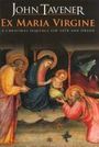 John Tavener: John Tavener - Ex Maria Virgine, Noten