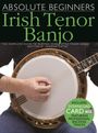 : Absolute Beginners - Irish Tenor Banjo Book/Online Audio, Buch