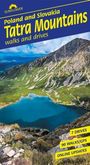 „Poland and Slovakia Tatra Mountains walks and drives.“ Ein Bergpanorama mit einem blauen See im Vordergrund.